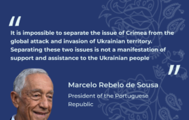 “It is impossible to separate the issue of Crimea from the global attack and invasion of Ukrainian territory. Separating these two issues is not a manifestation of support and assistance to the Ukrainian people” — Marcelo Rebelo de Sousa