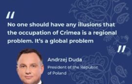“No one should have any illusions that the occupation of Crimea is a regional problem. It’s a global problem”, Andrzej Duda, the President of the Republic of Poland