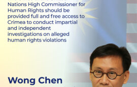 “The Office of the United Nations High Commissioner for Human Rights should be provided full and free access to Crimea to conduct impartial and independent investigations on alleged human rights violations” — Wong Chen, Chairman of the Select Committee for International Relations and Trade of the House of Representatives of the Parliament of Malaysia