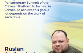 “I really want the Third Parliamentary Summit of the Crimea Platform to be held in Crimea. To achieve this goal, a lot depends on the work of each of us.” – Ruslan Stefanchuk, Chairman of Verkhovna Rada of Ukraine