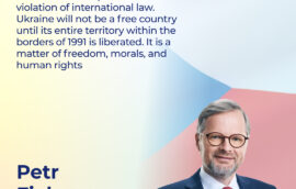 “The Crimea occupation is a violation of international law. Ukraine will not be a free country until its entire territory within the borders of 1991 is liberated. It is a matter of freedom, morals, and human rights”, – Petr Fiala, the Prime Minister of the Czech Republic