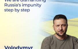 “We are dismantling Russia’s impunity step by step” –  affirmed Volodymyr Zelenskyy, President of Ukraine
