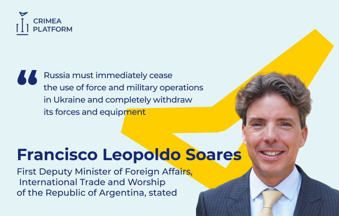 The Fourth Crimea Platform Summit: Francisco Leopoldo Soares, First Deputy Minister of Foreign Affairs, International Trade and Worship of the Republic of Argentina