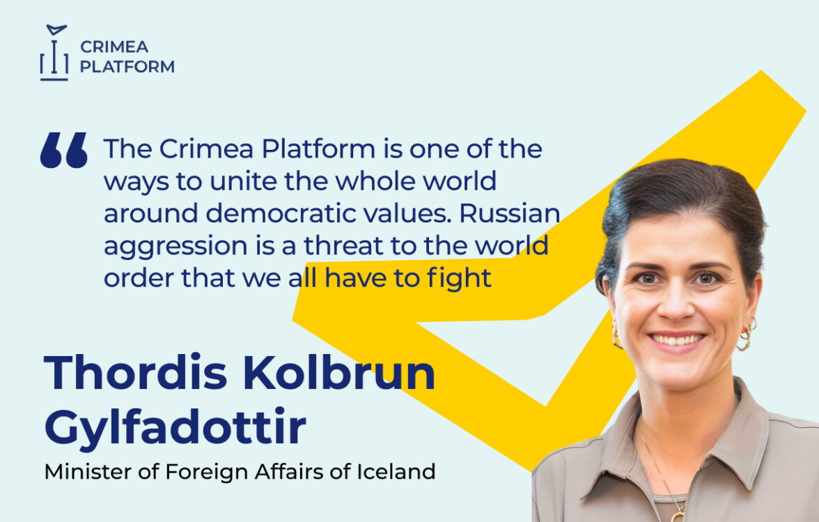The Fourth Crimea Platform Summit: Thordis Kolbrun Gylfadottir, Minister of Foreign Affairs of Iceland