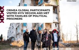 Visit to Kyiv region and meeting with relatives of political prisoners. Crimea Global conference Delegates are shocked by crimes against civilians