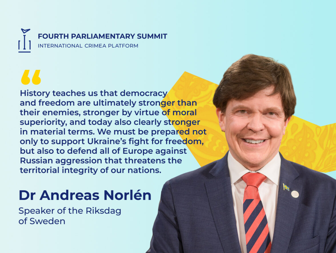 Speaker of the Riksdag of Sweden Andreas Norlén delivered a speech at the opening of the fourth Parliamentary Summit of the Crimea Platform