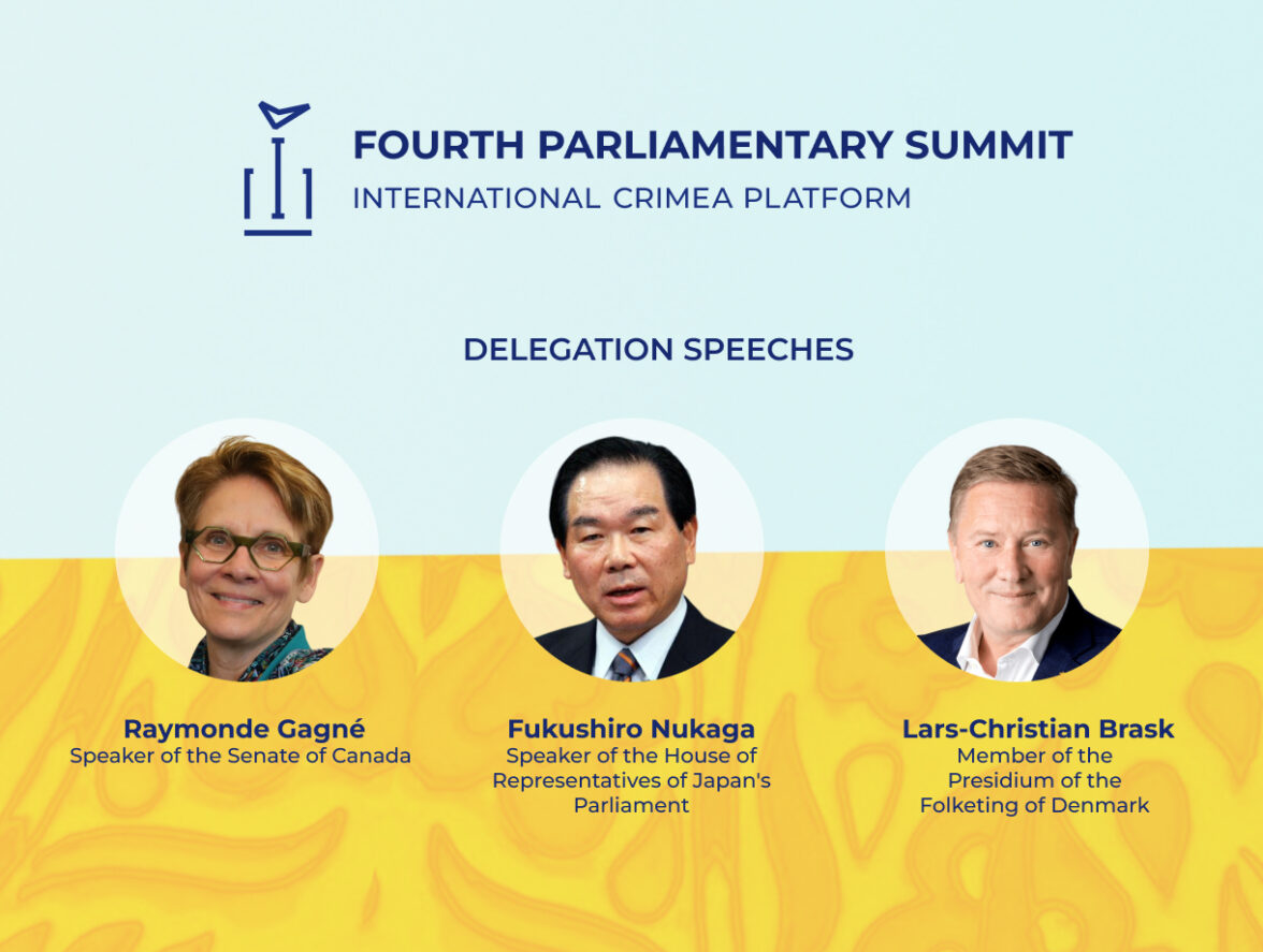 During the Fourth Parliamentary Summit of the Crimea Platform, the delegations of Canada, Japan, and Denmark delivered their statements.