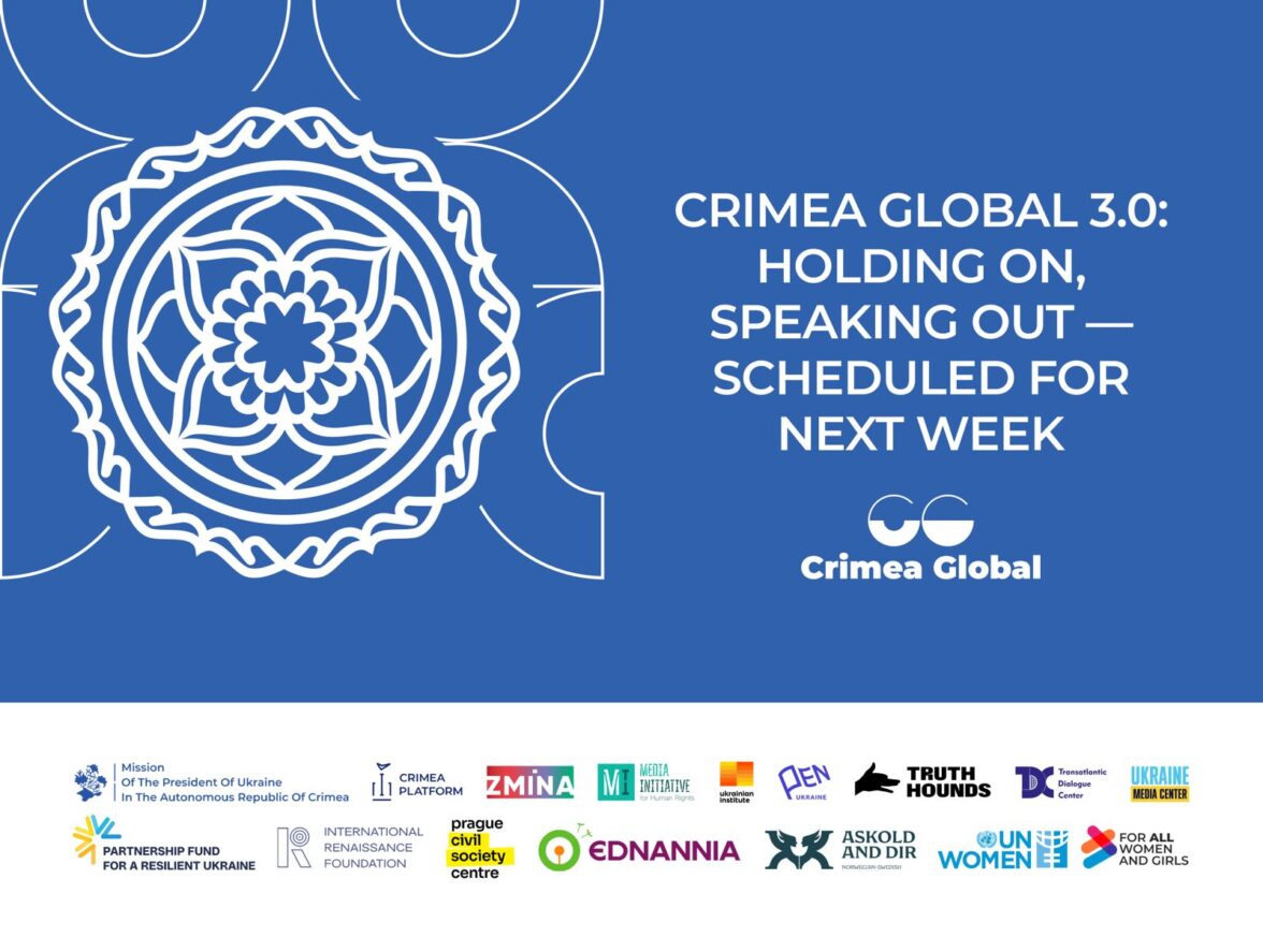 Crimea Global 3.0: Holding On, Speaking Out — Scheduled for Next Week